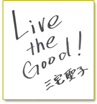 Live the Good!